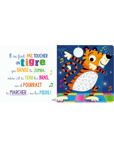 Il ne faut pas toucher un tigre 2