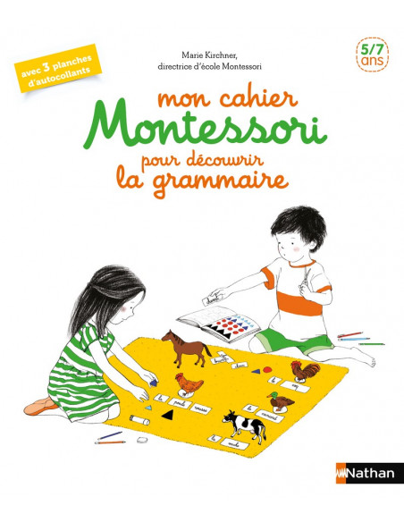 Mon cahier montessori pour découvrir la grammaire - 5/7 ans