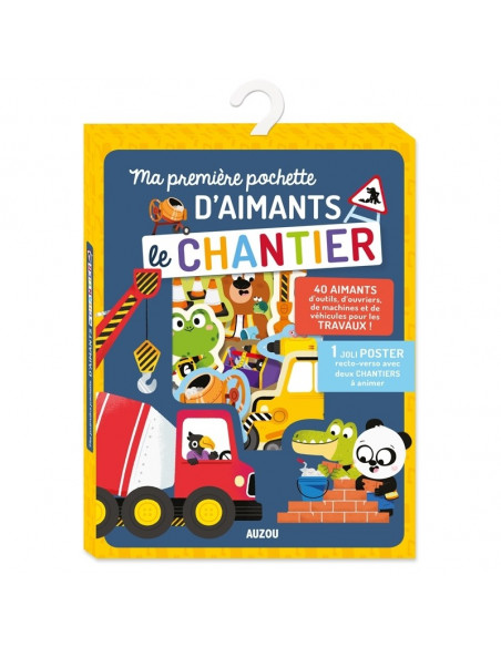 MA PREMIERE POCHETTE D'AIMANTS LE CHANTIERS