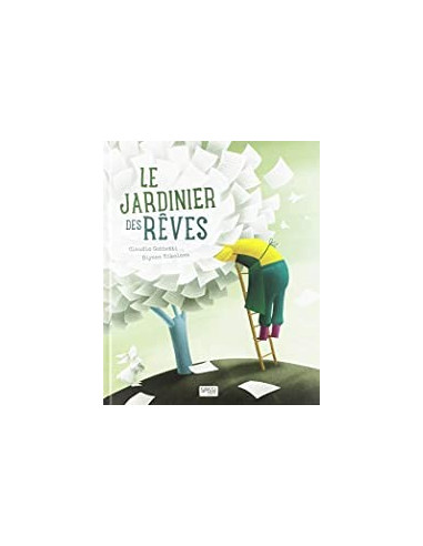 PICTURE BOOKS - LE JARDINIER DES REVES