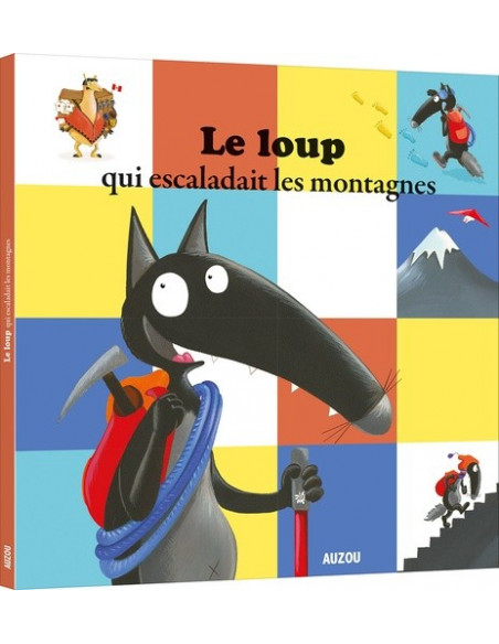 LE LOUP QUI ESCALADAIT LES MONTGNES