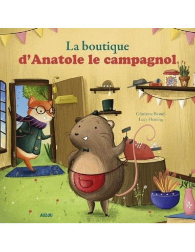 LA BOUTIQUE D'ANATOLE LE CAMPAGNOL