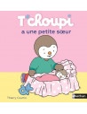T'CHOUPI A UNE PETITE SOEUR