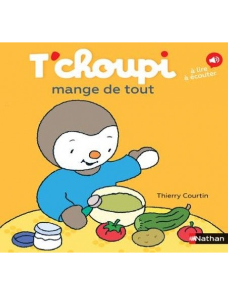 T'CHOUPI MANGE DE TOUT