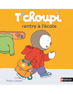 T'CHOUPI RENTRE A L'ECOLE