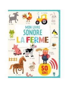 MON LIVRE SONORE - LA FERME