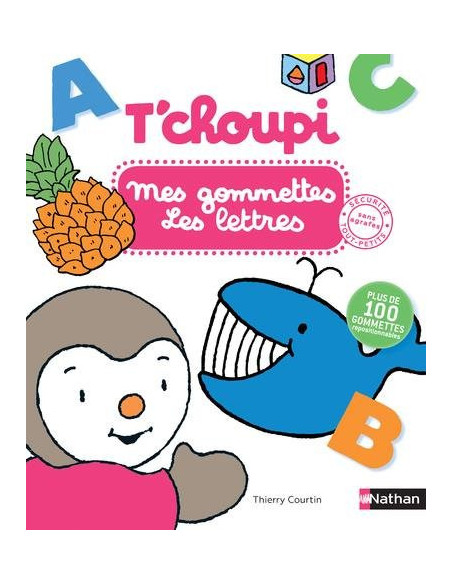 T'choupi : mes gommettes les lettres