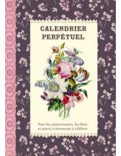 CALENDRIER PERPETUEL - BOUQUETS