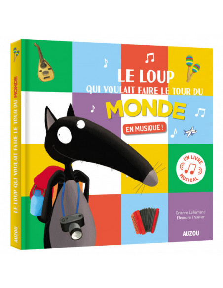 Le loup qui voulait faire le tour du monde en musique