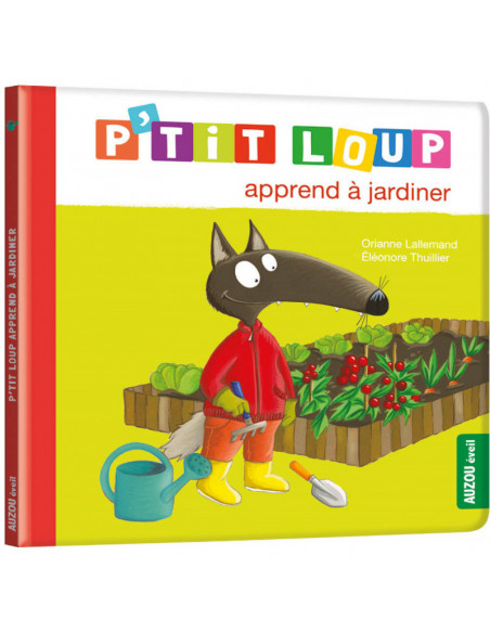 P'tit loup apprend a jardiner