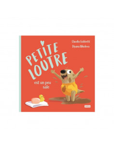Petite loutre est un peu sale