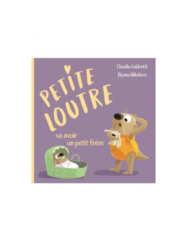 Petite loutre va avoir un petit frere