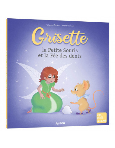 Grisette et la fee des dents