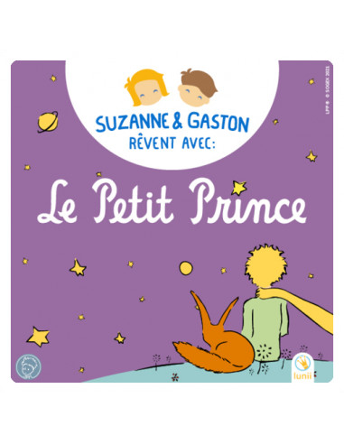 Suzanne et gaston rêvent avec le petit prince - ma fabrique à histoires lunii