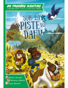 MA 1ERE AVENTURE : SUR LA PISTE DU DAHU