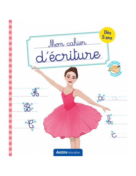 MON CAHIER D'ECRITURE - DANSE