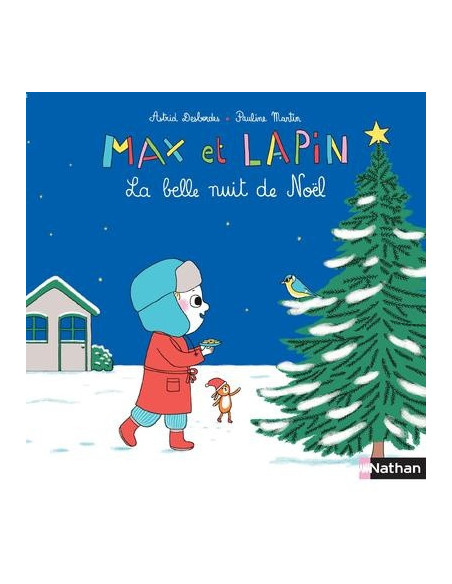 MAX ET LAPIN: LA BELLE NUIT DE NOEL