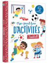 Mon grand livre d'activité - football