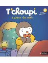 T'choupi a peur du noir