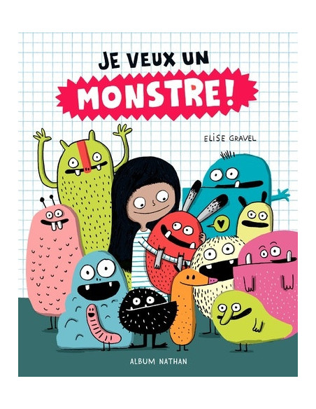 JE VEUX UN MONSTRE !