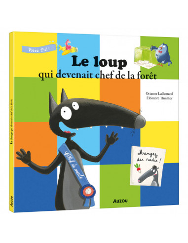 Le loup qui devenait chef de la forêt