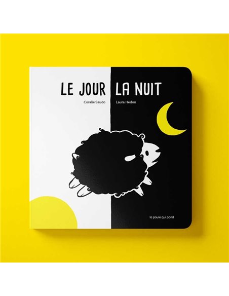 Le jour, la nuit - La poule qui pond
