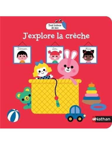 J'EXPLORE LA CRECHE