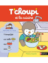 T'CHOUPI ET LA CUISINE