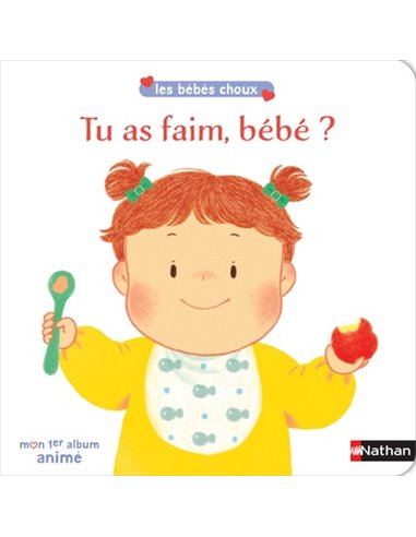 TU AS FAIM BEBE ?