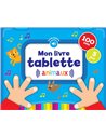 MON LIVRE TABLETTE - ANIMAUX