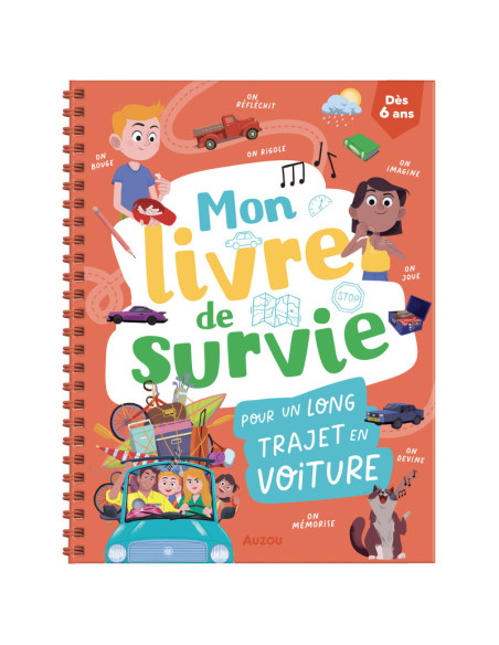 Le livre de survie pour un long trajet en voiture - auzou