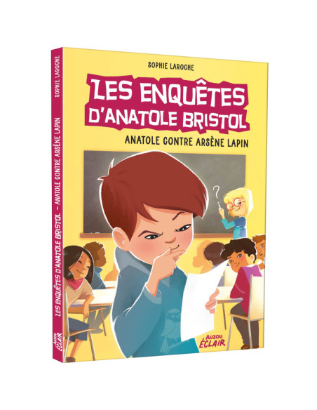 Les enquêtes d'anatole bristol tome 5 - anatole contre arsene lapin