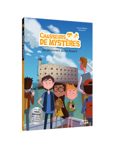 Chasseurs de mystères - les prisonniers de fort boyard