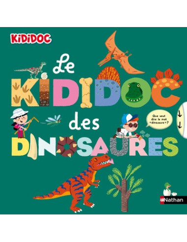 KIDIDOC DES DINOSAURES