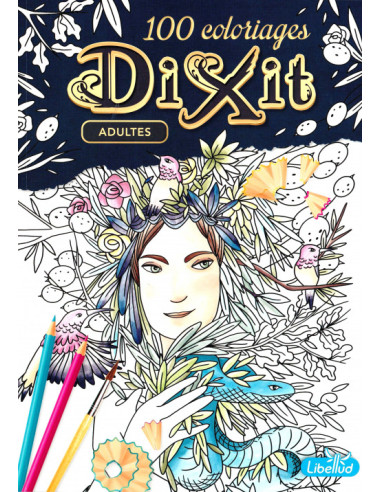 Dixit - 100 coloriages adultes