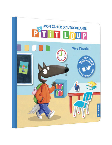 Mon cahier d'autocollants p'tit loup - vive l'école