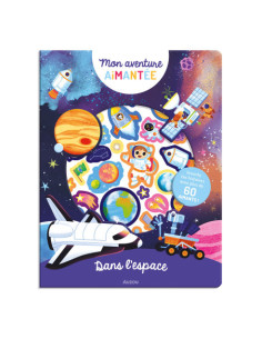 Mon aventure aimantée - dans l'espace