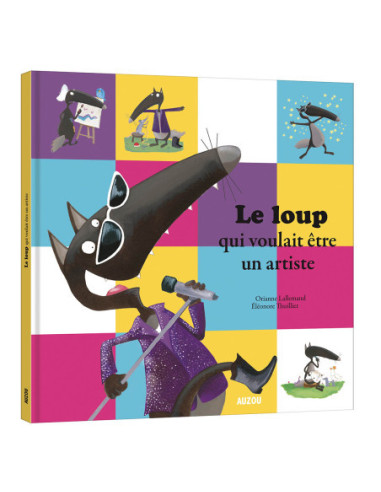 Le loup qui voulait etre un artiste