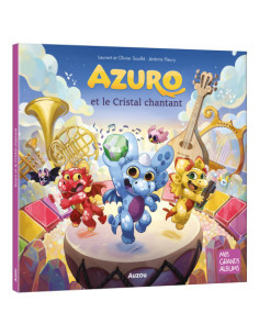 Azuro et le cristal chantant