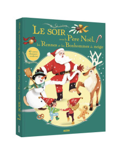 Le soir avec le père noël, les rennes et les bonhommes de neige