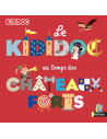 Kididoc au temps des chateaux forts