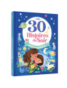 Mes 30 histoires du soir pour m'endormir