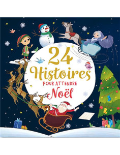 24 histoires pour attendre noel