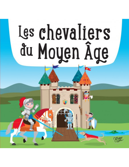 Les chevaliers du moyen age 