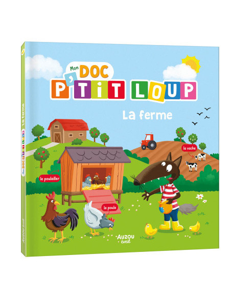 Mon doc p'tit loup - la ferme