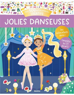 Mes tout premiers autocollants - 500 autocollants créatifs - jolies danseuses