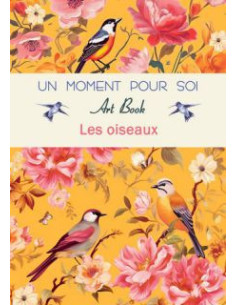 Art book -  les oiseaux