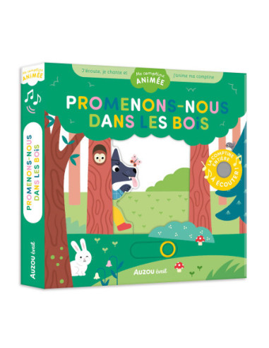 Ma comptine animée - promenons-nous dans les bois