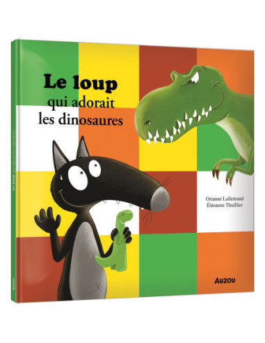 Le loup qui adorait les dinosaures