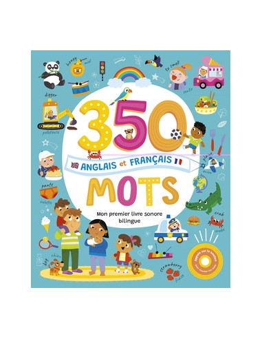 Mon livre sonore bilingue - 350 mots anglais - français